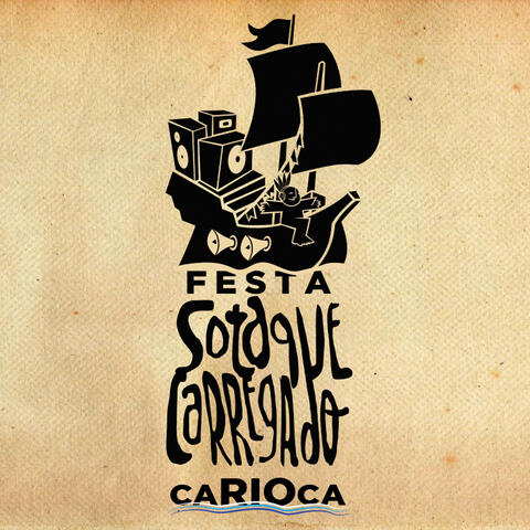 Festa Sotaque Carregado Carioca - Single