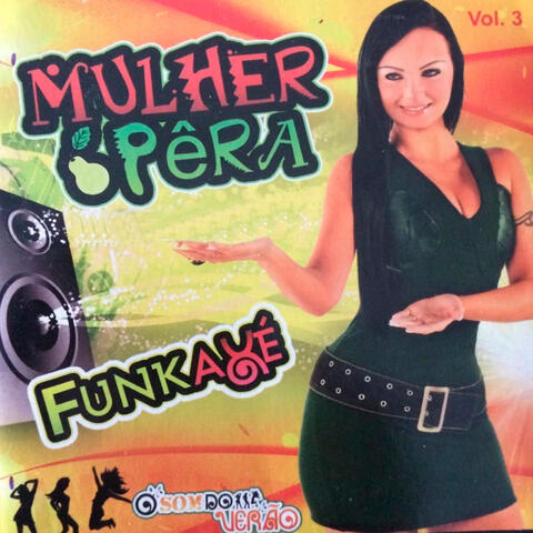 Funkaxé, Vol. 3