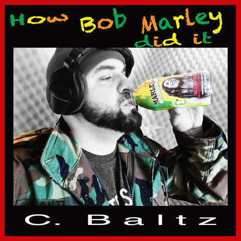 How Bob Marley Did It