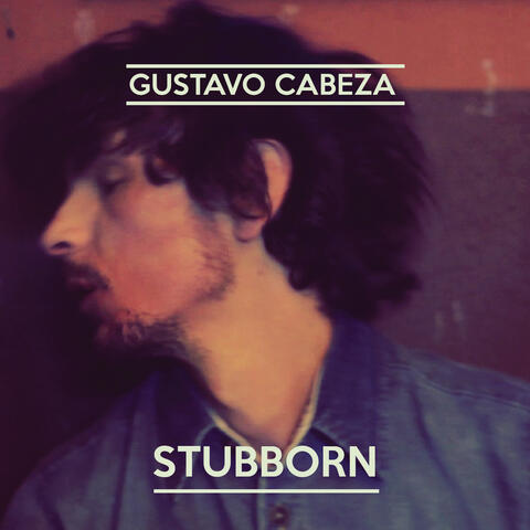 Stubborn - Single