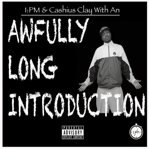 Awfully Long Introduction