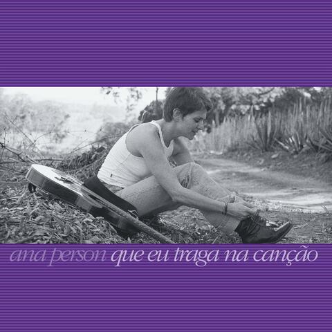 Que Eu Traga na Canção