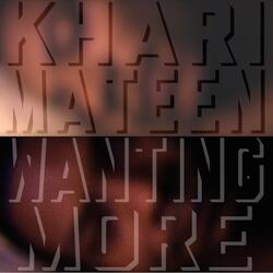 Wanting More