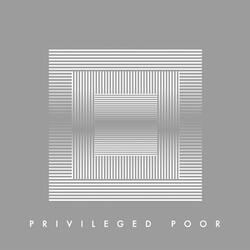 Privileged Poor (Factory Floor Dominic Butler Caravan Remix)