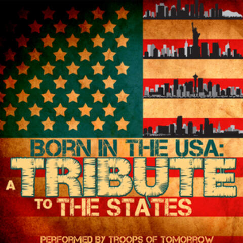 Born in the Usa: A Tribute to the States