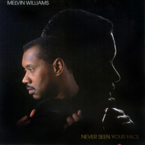 Never Seen Your Face