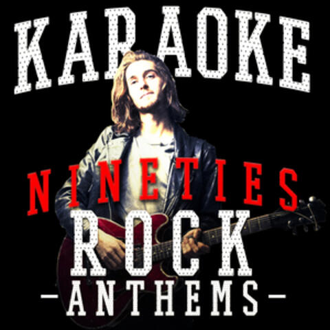 Karaoke - Nineties Rock Anthems
