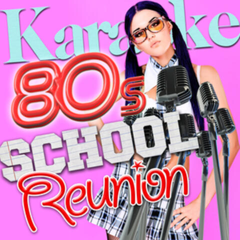 Karaoke - 80's School Reunion