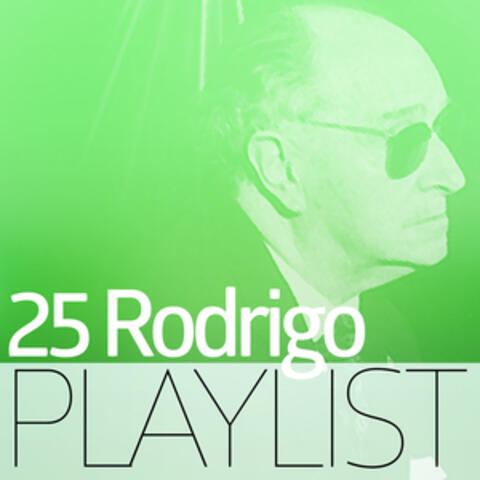 25 Rodrigo Playlist