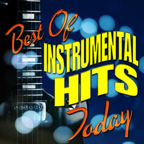 Best of Instrumental Hits Today