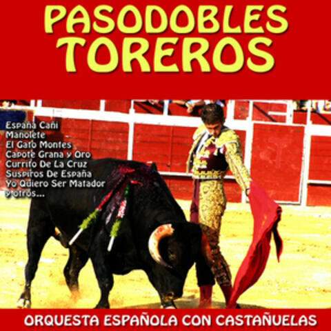 Pasodobles Toreros