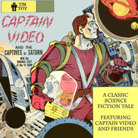 Captain Video and the Captives of Saturn