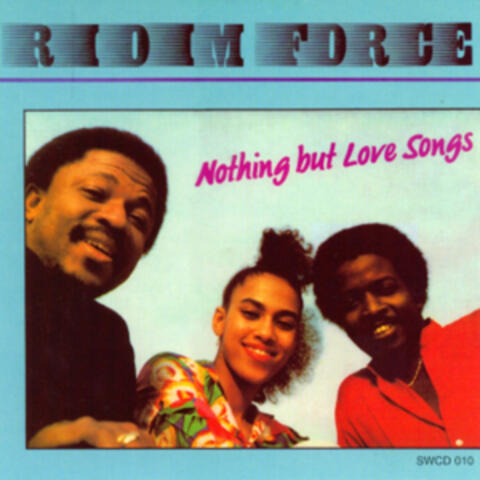 Nothing but Love Songs