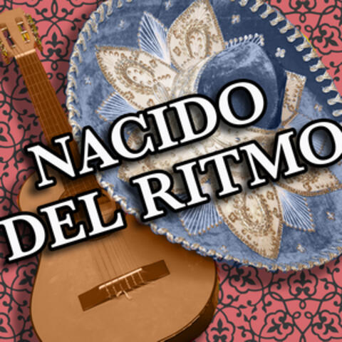 Nacido Del Ritmo