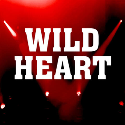 I Got a Wild Heart