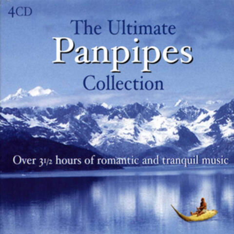 The Ultimate Pan Pipes Collection
