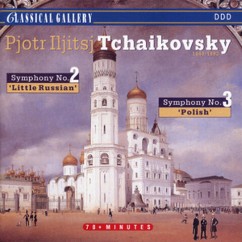 Tchaikovsky: Symphonies Nos. 2 & 3