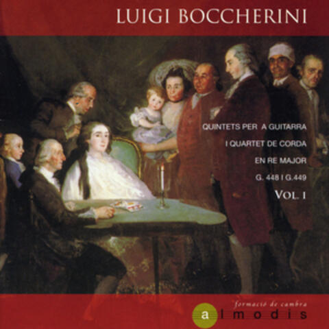 Luigi Boccherini: Quintets per a Guitarra i Quartet de Corda en Re Major, G.448 i G.449. Vol. 1