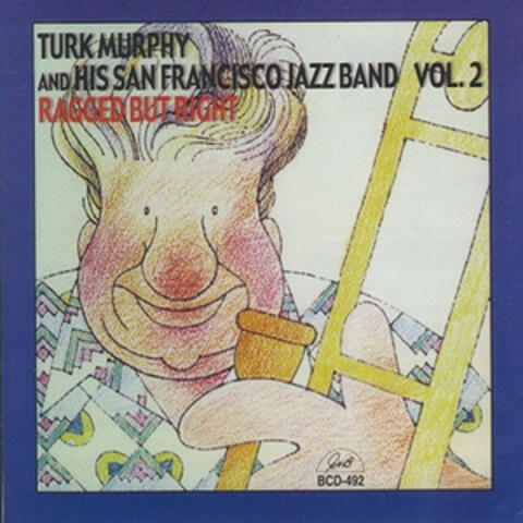 Ragged but Right, Vol. 2