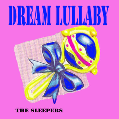 Dream Lullaby