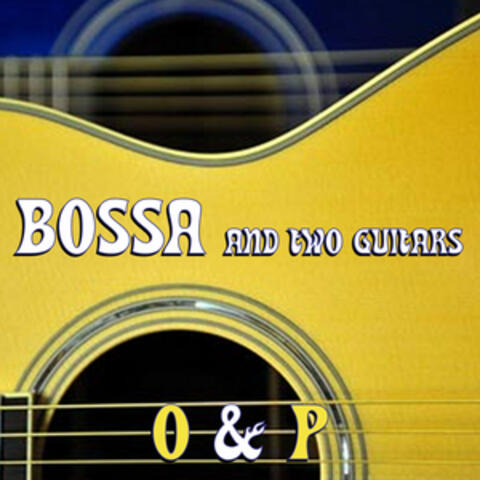 Bossa and 2 Guitars