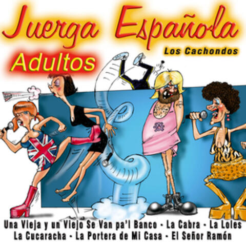 Juerga Española: Adultos