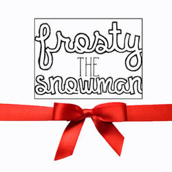 Frosty The Snowman (Radio Edit)