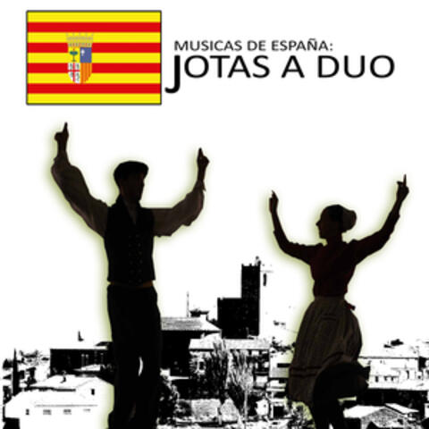 Musicas de España: Jotas a Duo