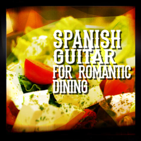 Spanish Guitar for Romantic Dining