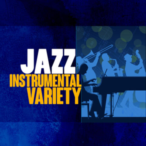 Jazz Instrumental Variety