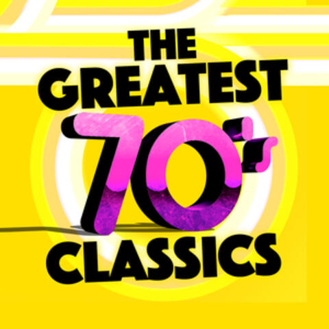 The Greatest 70's Classics