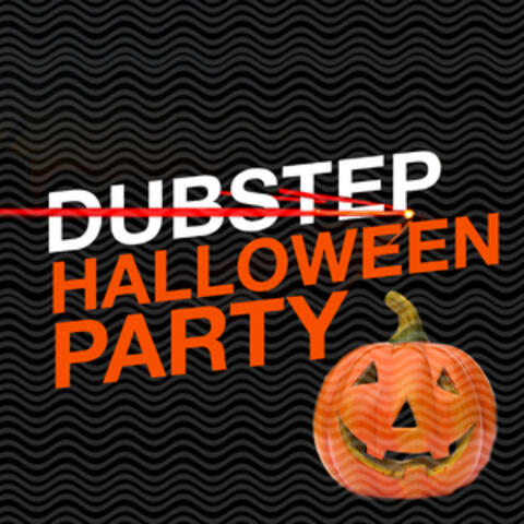 Dubstep Halloween Party