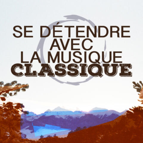 Se détendre avec la musique classique