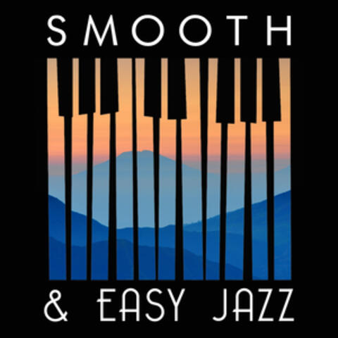 Smooth & Easy Jazz