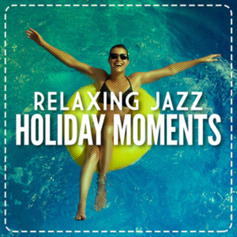 Relaxing Jazz Holiday Moments