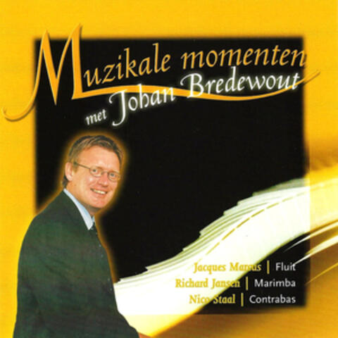 Muzikale momenten met Johan Bredewout