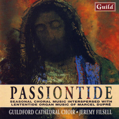 Passiontide - Seasonal Chroal Music