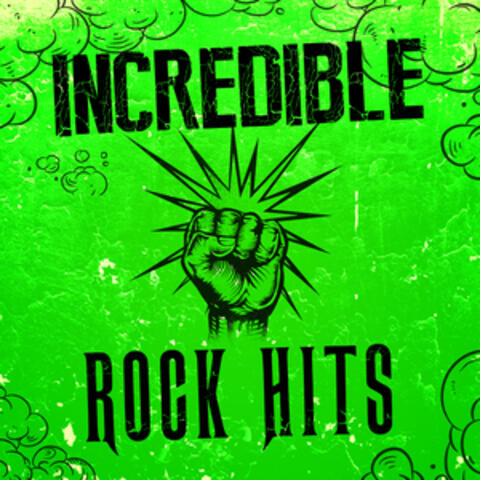 Incredible Rock Hits