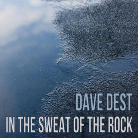 In the Sweat of the Rock
