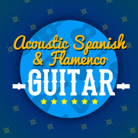 Acoustic Spanish & Flamenco Guitar