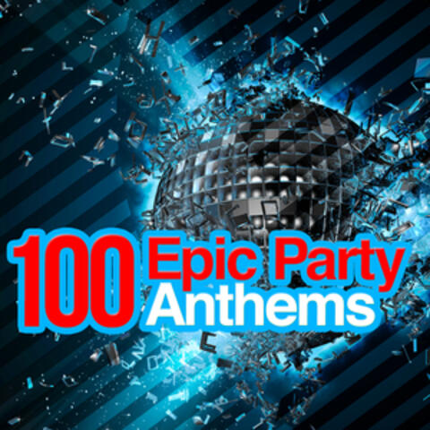 100 Epic Party Anthems