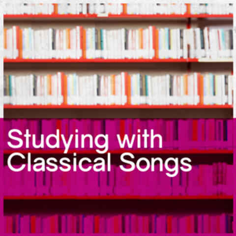 Studying with Classical Songs