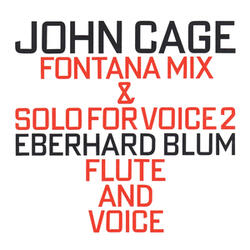 Fontana Mix & Solo for Voice 2: Part 2