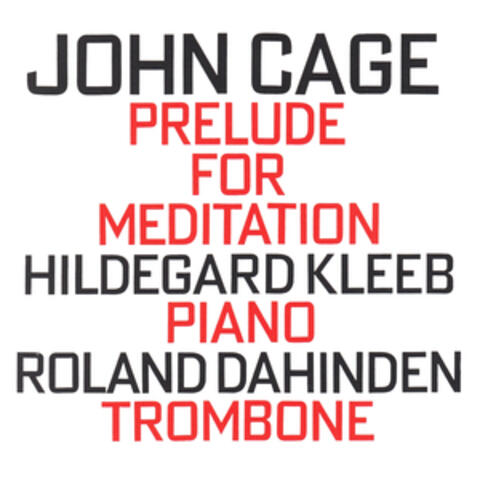 John Cage: Prelude For Meditation