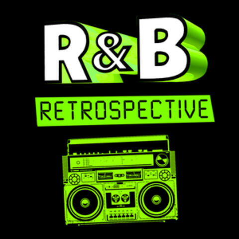 R&B Retrospective