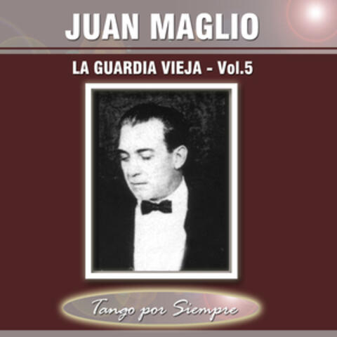 La Guardia Vieja, Vol. 5
