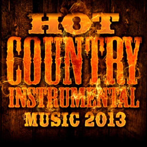 Hot Country Instrumental Music 2013