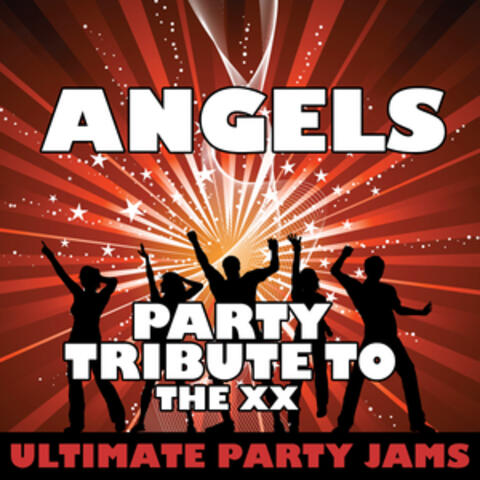 Angels (Party Tribute to the Xx) - Single