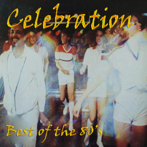 Celebration - Best of the 80's