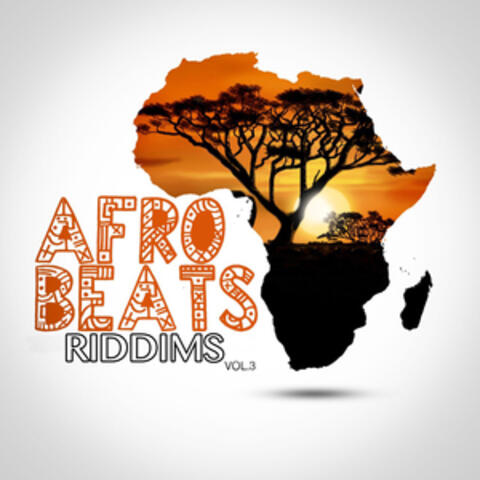 Afro Beats Riddims, Vol. 3